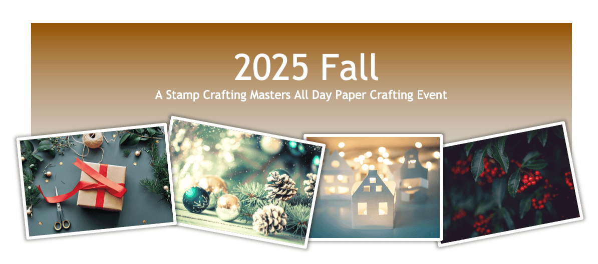 Stamp Crafting Masters 2025 Fall Event