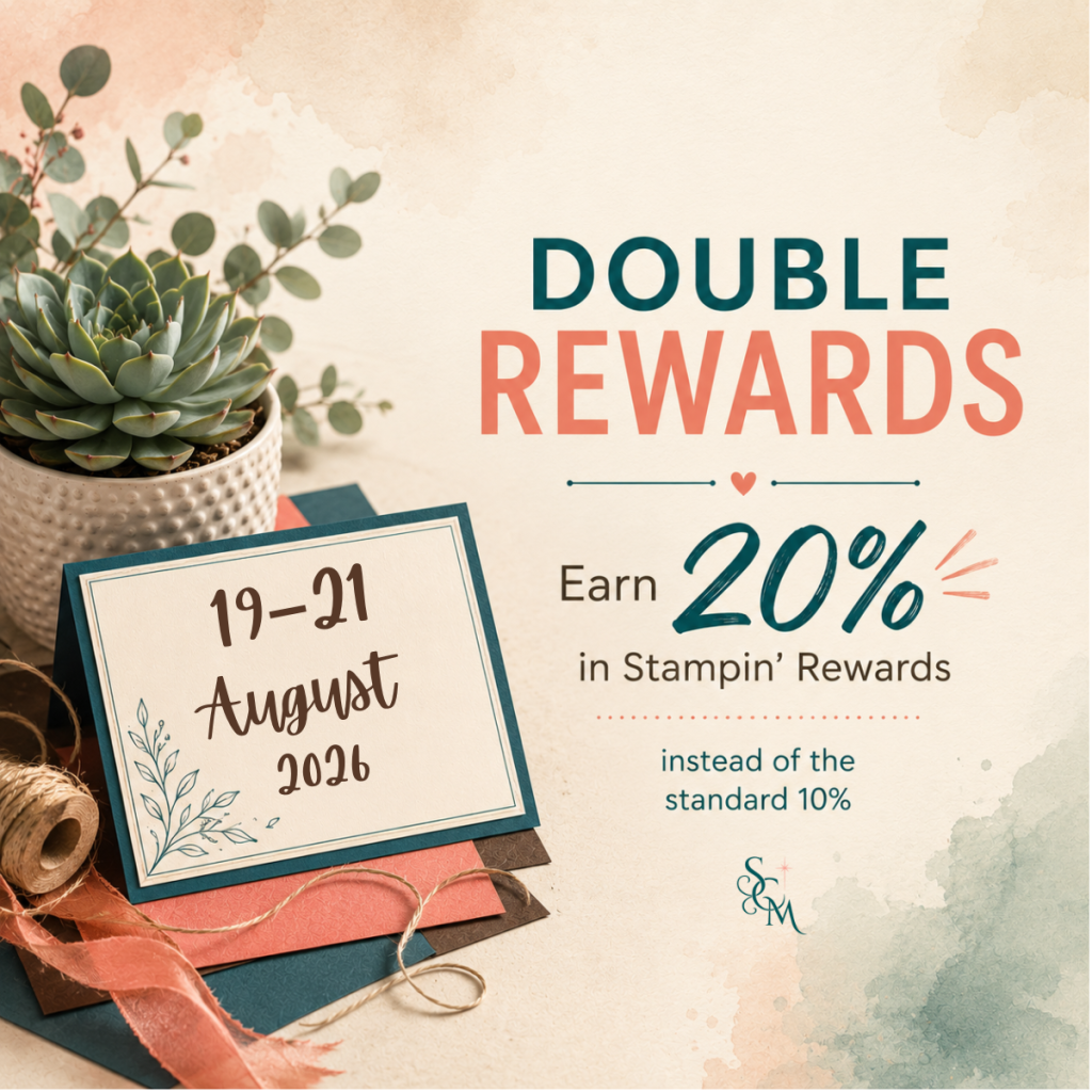 Double Stampin’ Rewards promotion offering 20% in Stampin’ Rewards August 19–21, 2026